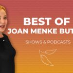 Best of Joan Menke Butler, Podcasts & Shows